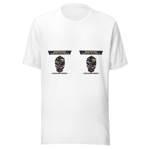 Requesting Orbital Distance Unisex T-Shirt product mockup 5