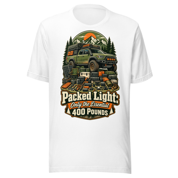 Packed Light Only 400 Pounds Unisex T-Shirt product mockup 5