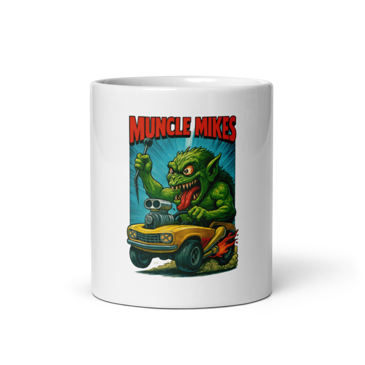 Muncle Mikes Hot Rod and Rat Rod Shirt Mayhem! Monster Rods! (003) white coffee mug front view — 11 oz